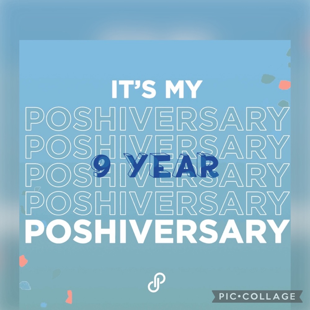 9️⃣ Year Poshiversary!!! What a Great Time, meeting so many amazing people 🥰